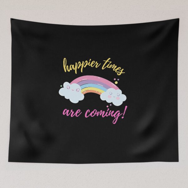 Item preview, Happier times are coming designed and sold by Flow-Store.