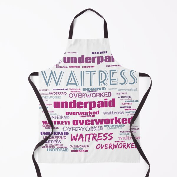 Item preview, Waitress - Overworked & Underpaid  designed and sold by Jack-James.
