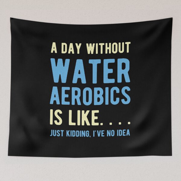 Item preview, Water Aerobics Funny designed and sold by artworkbyrihen.