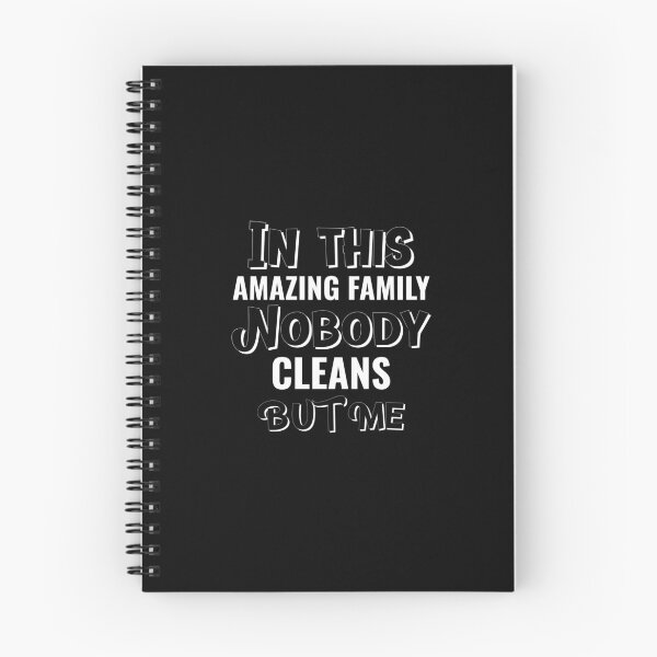 Item preview, In This Amazing Family Nobody Cleans But Me designed and sold by printhappy.