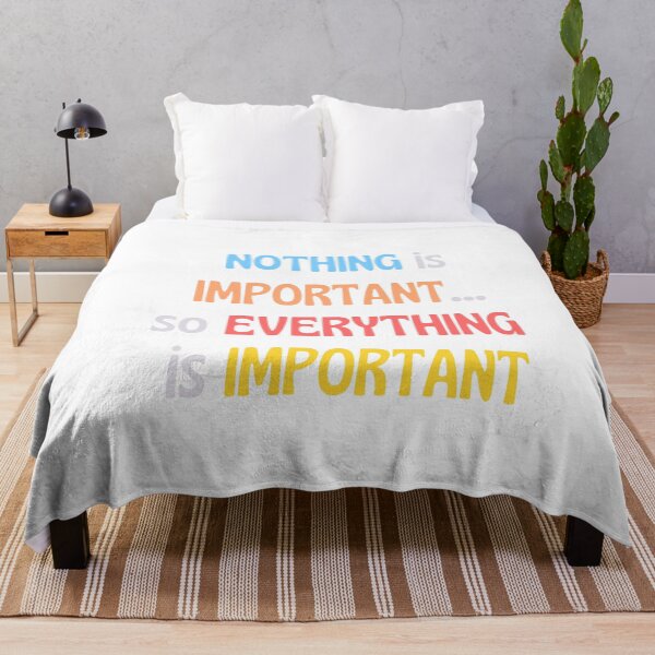 Item preview, Everything Is Important Quotes designed and sold by syuncre.