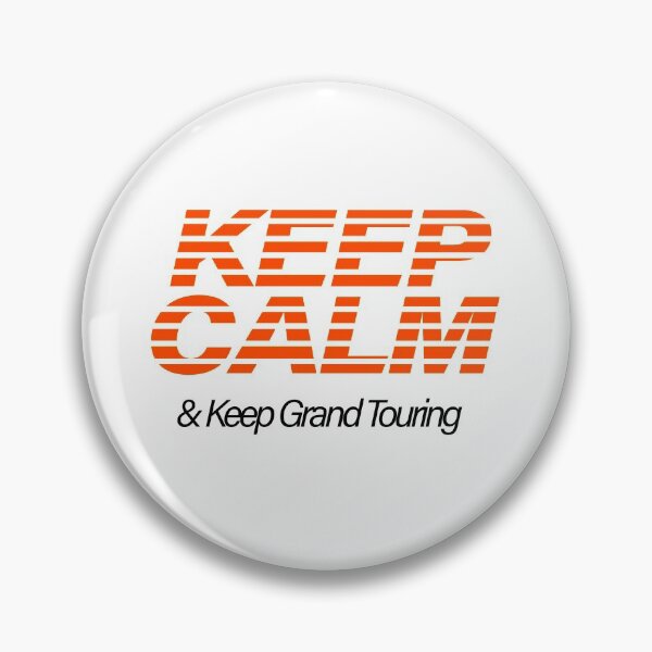 Item preview, Keep Calm & Keep Grand Touring designed and sold by CaptainWheels.