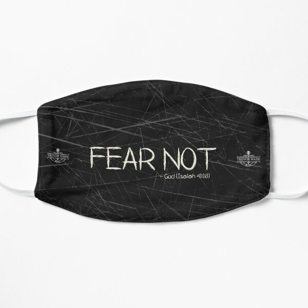 Fear Not - Truth Collection Flat Mask