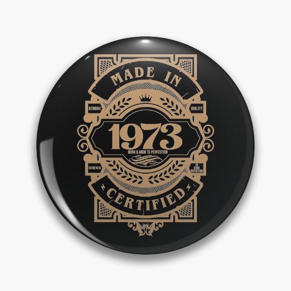 Item preview, Birthday year Made In 1973 designed and sold by maje23.
