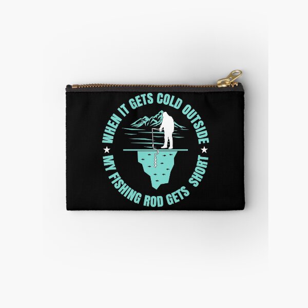 Item preview, 'WHEN IT'S COLD OUT SIDE MY FISHING ROD GETS SHORT' COLLECTION designed and sold by JRM Tees & More Store.