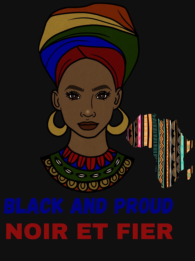 Black And Proud Noir Et Fier motivational African Pride