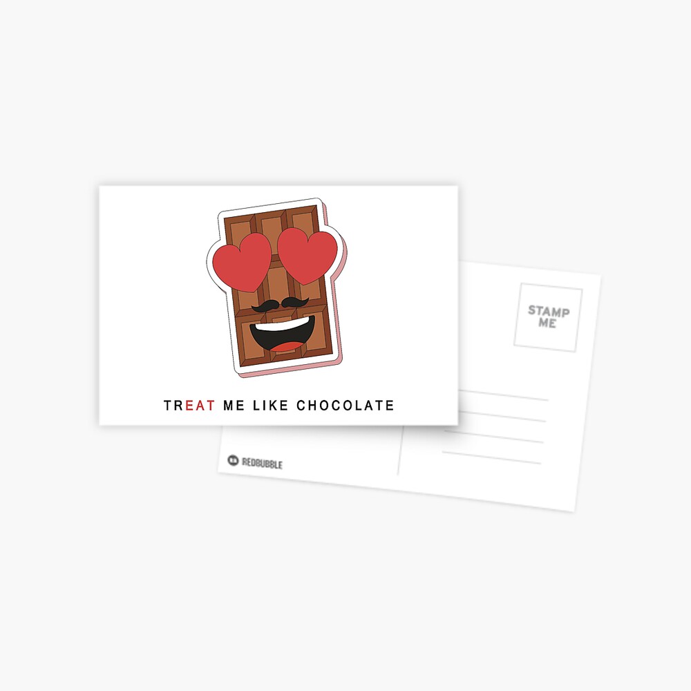 TR 'EAT' ME LIKE CHOCOLATE Postcard