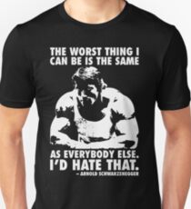 The Worst Thing Unisex T-Shirt