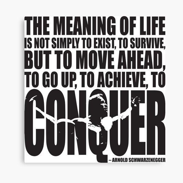 Meaning of Life (CONQUER Arnold Iconic Black) Canvas Print
