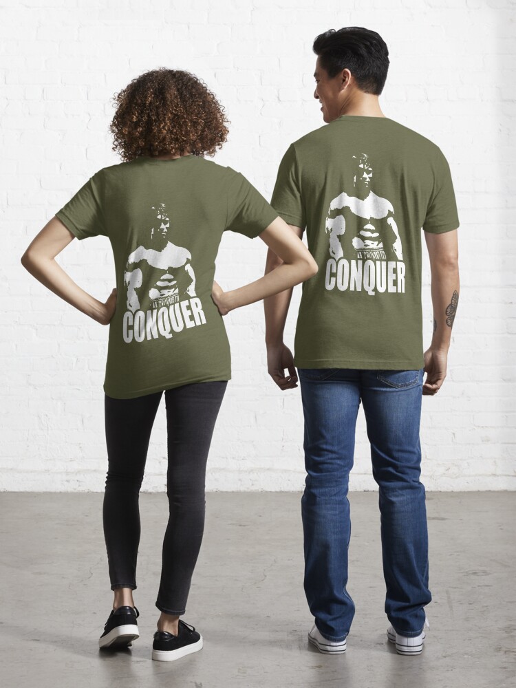 CONQUER (Arnold Standing) Essential T-Shirt for Sale by ilovearnie