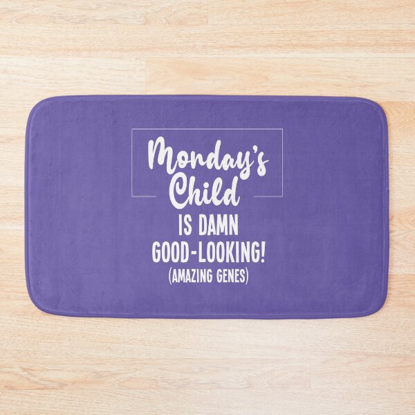 Item preview, Monday's Child So Good-Looking designed and sold by VicEllisArt.
