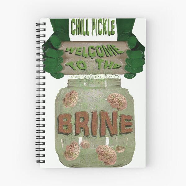 Item preview, Chill Pickle - Welcome to the BRINE designed and sold by ChillDillPickle.