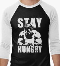 Stay Hungry Men's Baseball ¾ T-Shirt