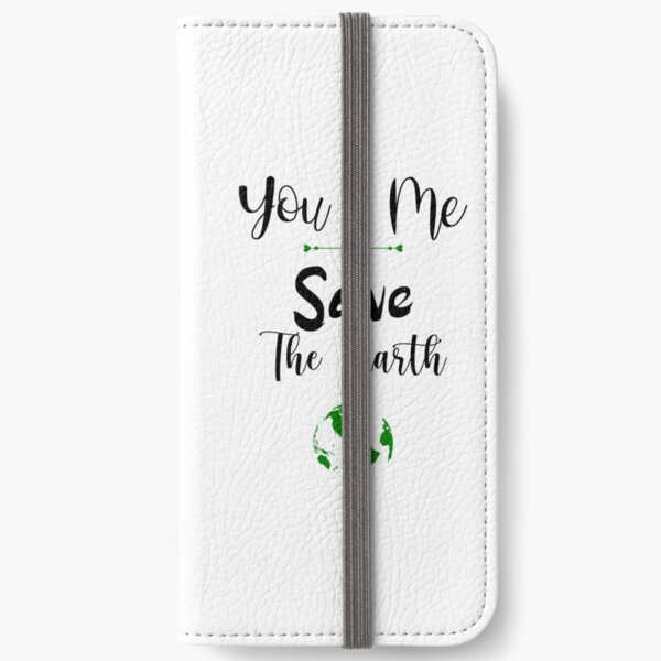 Valentine's Day You & Me Save the Earth iPhone Wallet