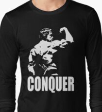 CONQUER (Arnold Back Bicep Flex) Long Sleeve T-Shirt