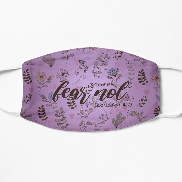 Fear Not (Flower Print) - Truth Collection Flat Mask