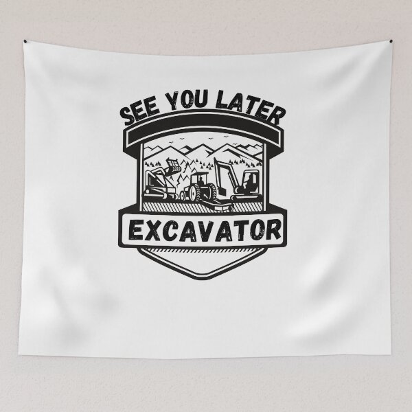 Item preview, See You Later Excavator , Funny t-shirt For Excavator Drivers And Crane Operator, Cute Excator Gift Idea For Boys designed and sold by PIXEcompany.