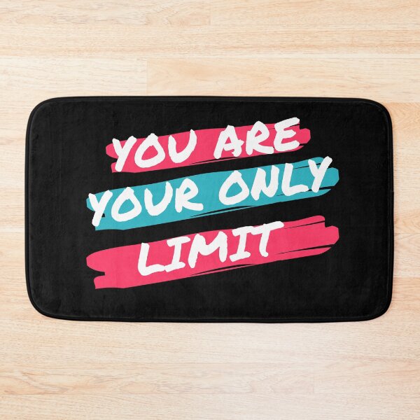 Item preview, You are your only limit slogan designed and sold by Twinkleb17.