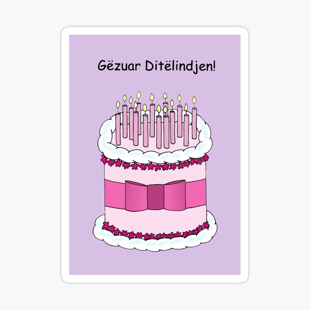 Carte De Vœux Joyeux Anniversaire En Albanais Gateau Et Bougies Par Katetaylor Redbubble