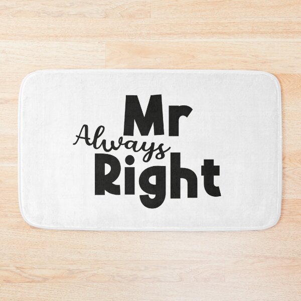 Item preview, Mr Always Right designed and sold by Funful.