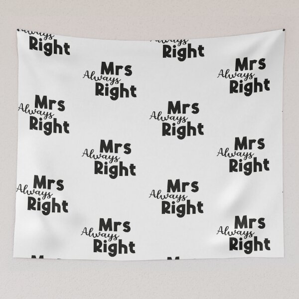 Item preview, Mrs Always Right designed and sold by Funful.