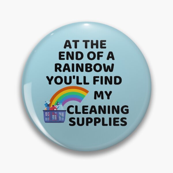 Item preview, At The End Of The Rainbow Fun Cleaning Supplies Housekeeping Lady Gifts designed and sold by SavvyCleaner.