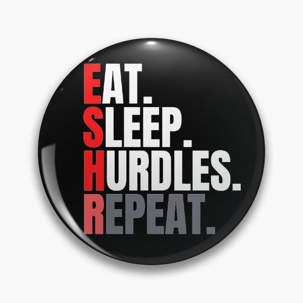 Item preview, Eat, Sleep, Hurdles, Repeat- Text designed and sold by mayankg1100.