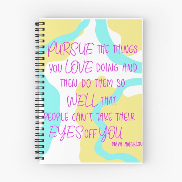 Item preview, "Pursue the things you love doing.." Maya Angelou Quote  designed and sold by VicIllustrate.