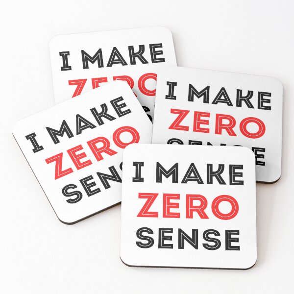 Item preview, I Make Zero Sense designed and sold by Jacksonsmerch.