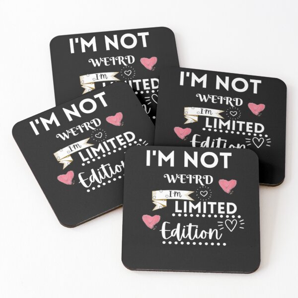 Item preview, i'm  not weird i'm limited edition designed and sold by Luna-shop16.