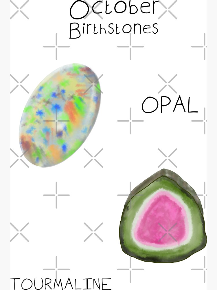 Opal Tourmaline What Is The Birthstone For October 3rd October