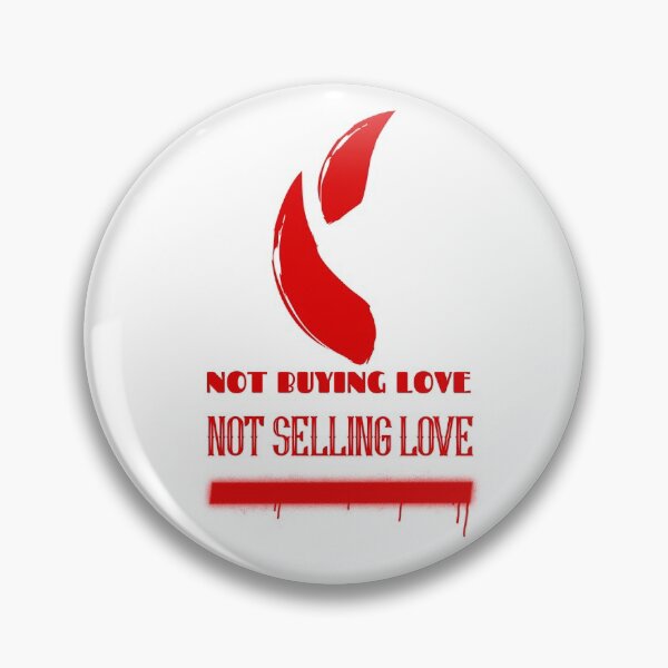 Item preview, not buying love not selling love designed and sold by Tshirt-talking.