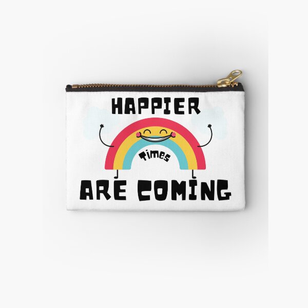 Item preview, happier times are coming  designed and sold by MissaMarket.