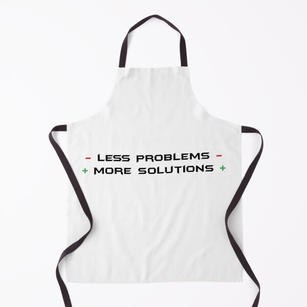 Item preview, Less Problems More Solution designed and sold by NiceShirtY.
