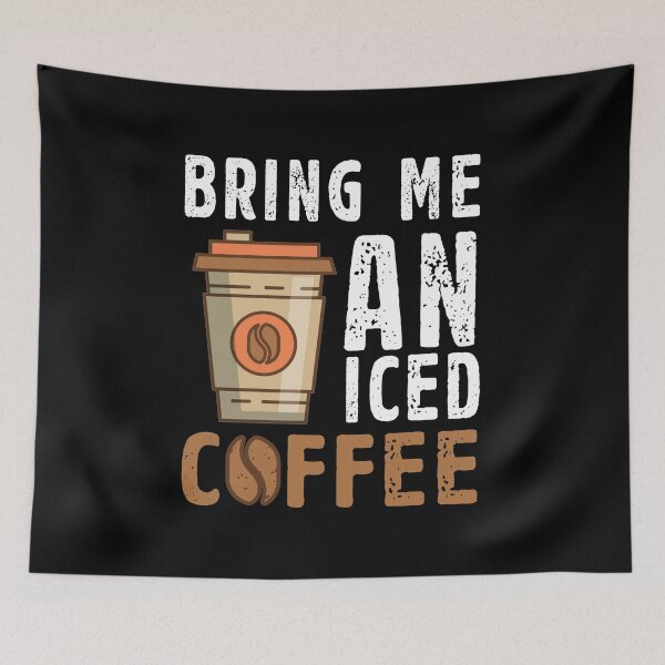 Item preview, bring me an iced coffee designed and sold by HAFID TAMZ.