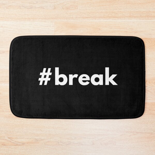 Item preview, Hashtag Break designed and sold by HashtagZone.