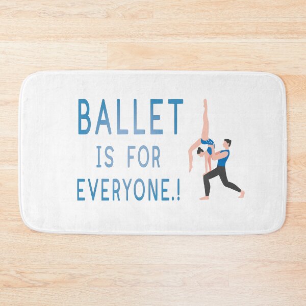 Item preview, BALLET IS FOR EVERYONE designed and sold by RababE.