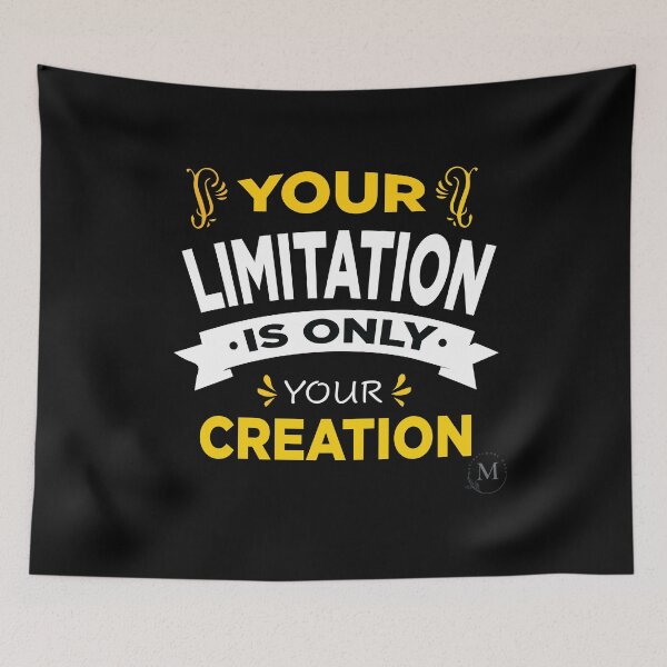 Item preview, Your Limitation Is Only Your Creation designed and sold by Motivational-m.