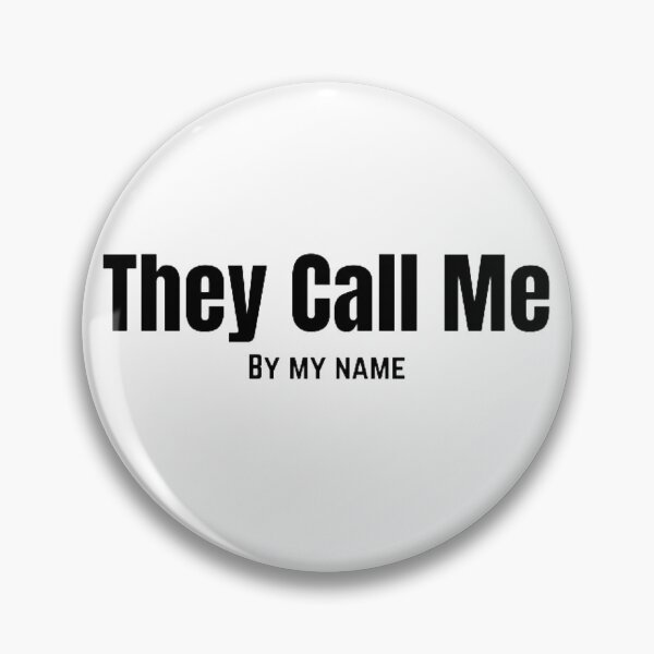 Item preview, They call me... designed and sold by Bright Dreamer.