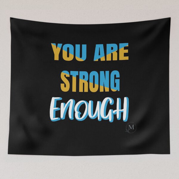 Item preview, You are strong enough uplifting quotes designed and sold by Motivational-m.