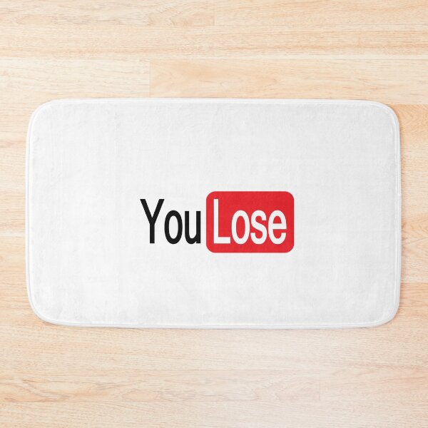 Item preview, You Lose Youtube designed and sold by NiceShirtY.