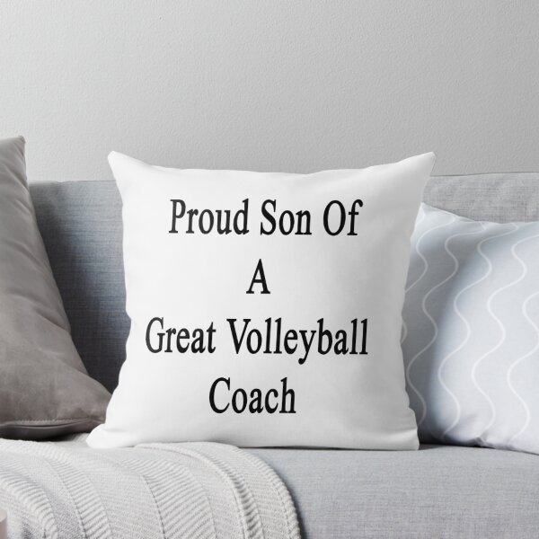 Item preview, Proud Son Of A Great Volleyball Coach  designed and sold by supernova23.