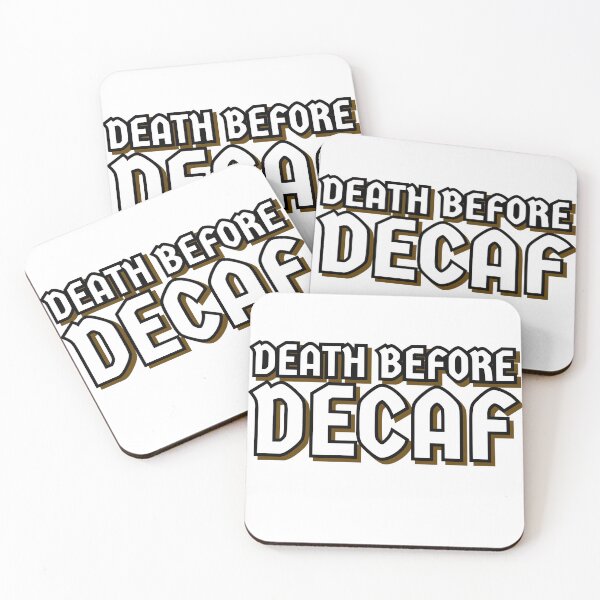 Item preview, Death before decaf designed and sold by LaaRose.