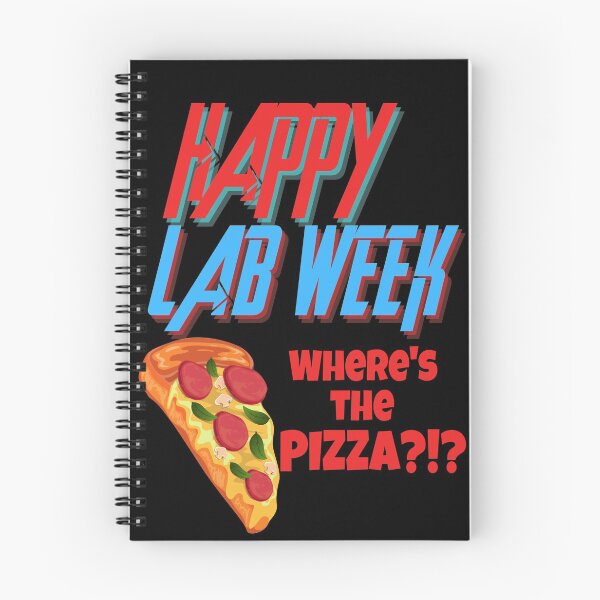 Item preview, HAPPY LAB WEEK WHERES THE PIZZA?!? FUNNY MEDICAL LABORATORY SCIENTIST  designed and sold by Hippiesole.