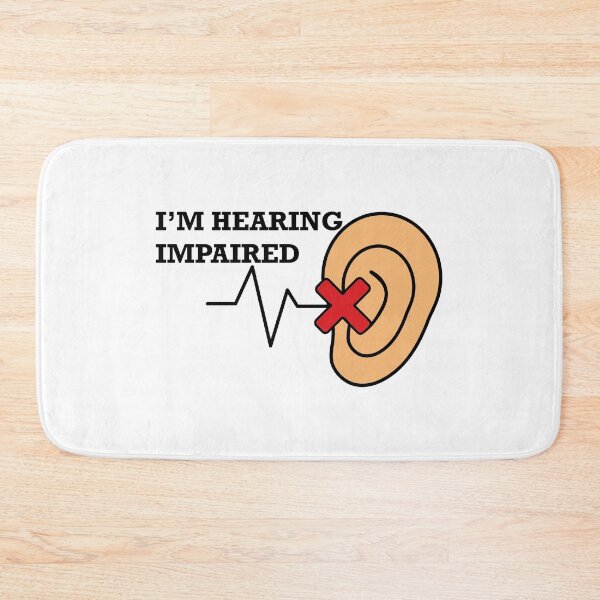 Item preview, I'm hearing impaired designed and sold by CHVRDesing.