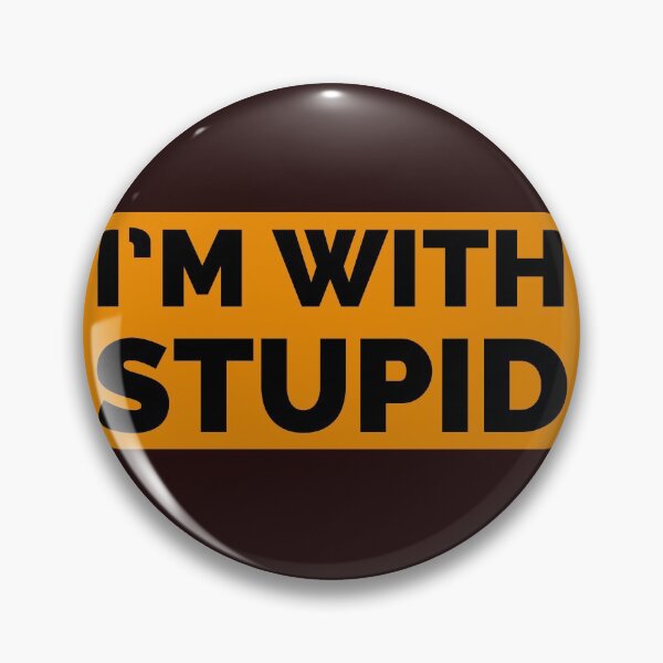 Item preview, I’m with stupid designed and sold by Valicourt.