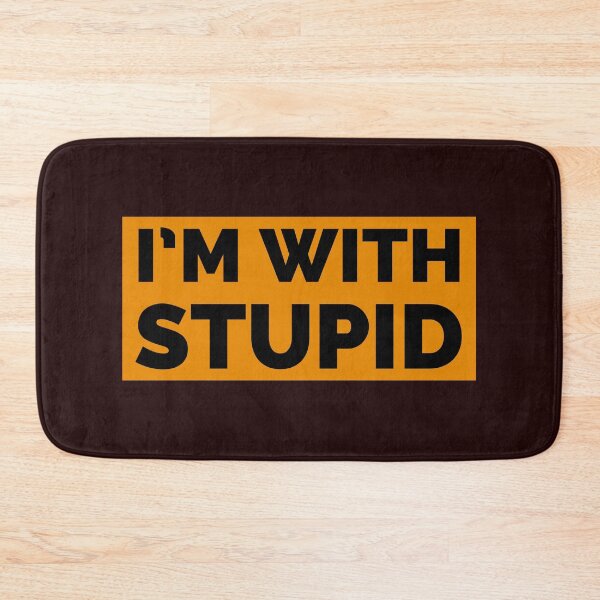 Item preview, I’m with stupid designed and sold by Valicourt.
