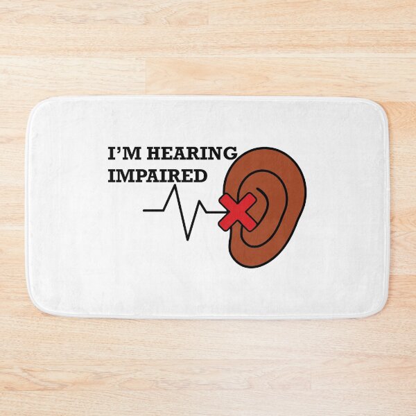Item preview, I'm hearing impaired designed and sold by CHVRDesing.