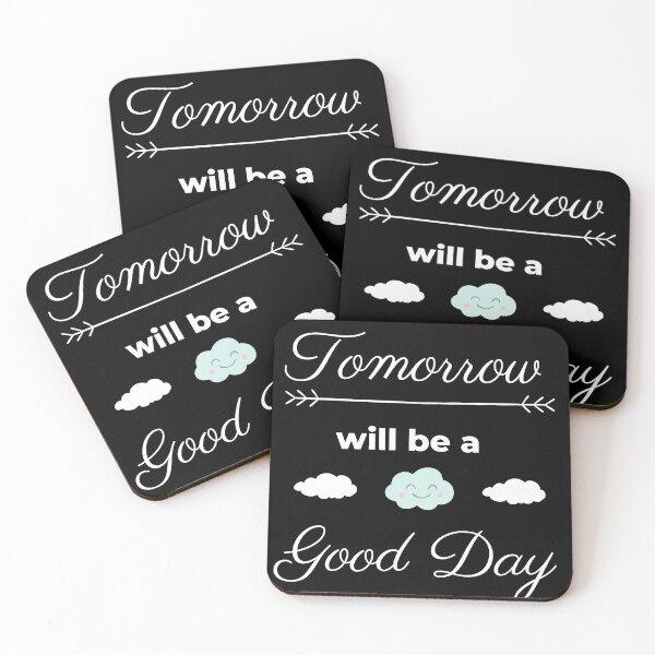 Item preview, Tomorrow Will Be A Good Day designed and sold by Johan Liebert.