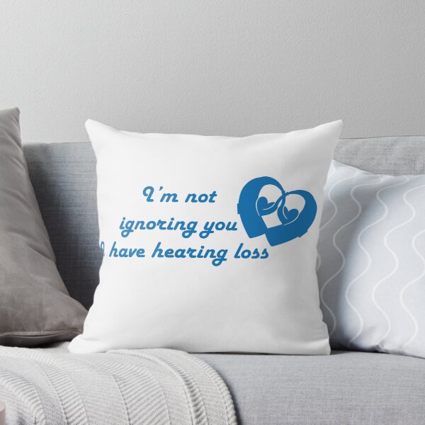 Item preview, I'm not ignoring you I have hearing loss blue in white designed and sold by CHVRDesing.